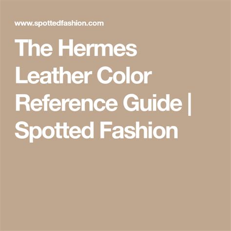 hermes leather dye|hermes leather discontinued.